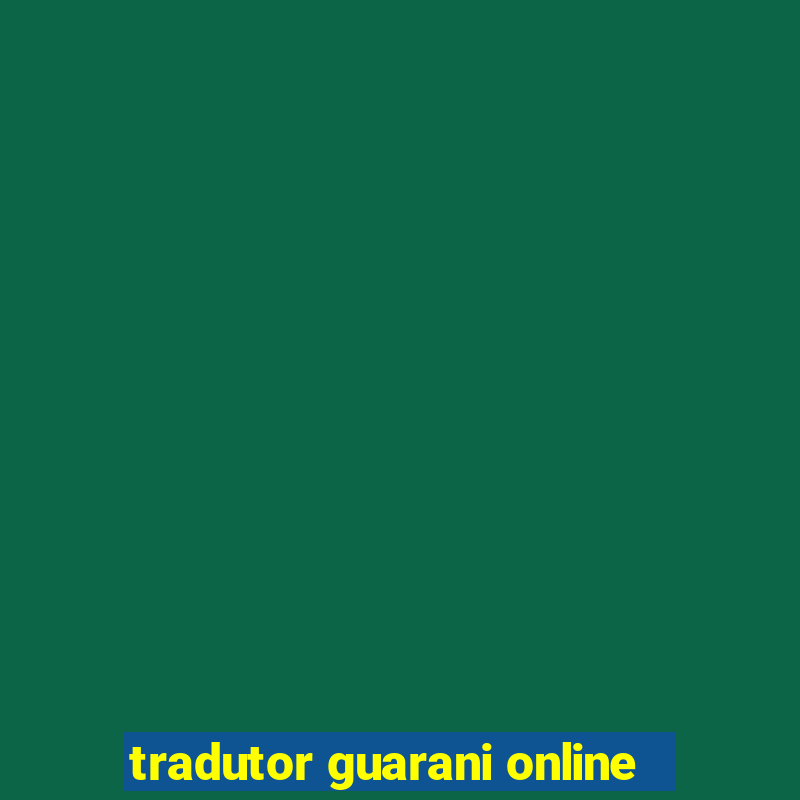 tradutor guarani online